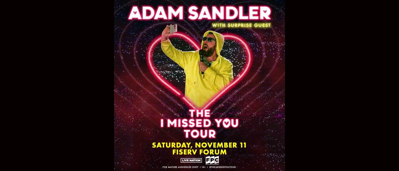 Adam Sandler @ Fiserv Forum - Solid Rock 94.1 WJJO FM | Madison, WI